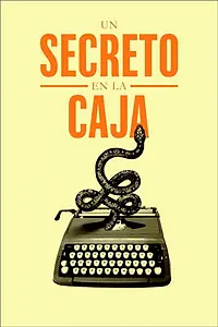 Главный постер фильма «Un secreto en la caja (2016)»