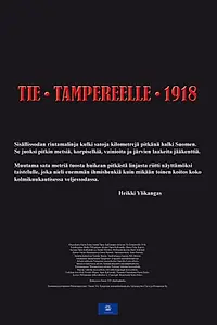 Главный постер фильма «Tie Tampereelle 1918 (2018)»
