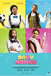 Постер к фильму «Baby Mamas (2018)»