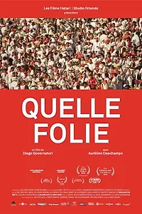 Главный постер фильма «Quelle folie (2018)»