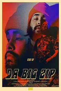 Постер к фильму «Da Big Zip (2020)»