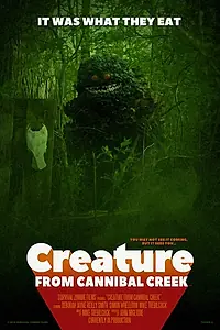 Главный постер фильма «Существо с ручья каннибалов (2019)»