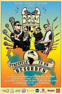 Главный постер фильма «Venezuela es un Desorden (2018)»