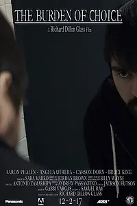 Главный постер фильма «The Burden of Choice (2017)»