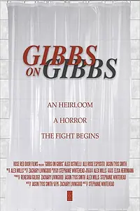 Главный постер фильма «Gibbs on Gibbs (2018)»