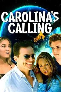Главный постер фильма «Carolina's Calling (2021)»