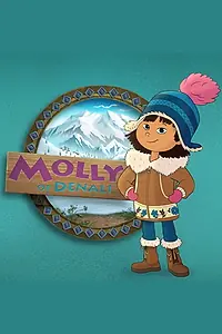 Главный постер мультсериала «Молли из Денали (2019)»