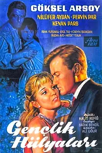Главный постер фильма «Gençlik hülyalari (1962)»