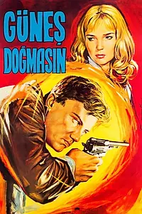Постер к фильму «Günes dogmasin (1961)»