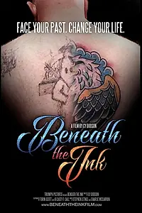 Главный постер фильма «Beneath the Ink (2018)»