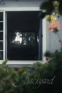 Постер к фильму «Backyard (2018)»