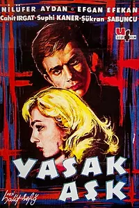 Постер к фильму «Yasak ask (1961)»