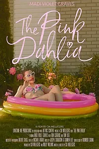 Постер к фильму «The Pink Dahlia (2019)»