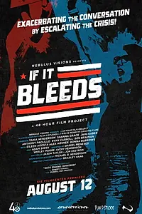 Постер к фильму «If It Bleeds (2018)»