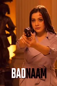 Постер к фильму «Badnaam (2020)»