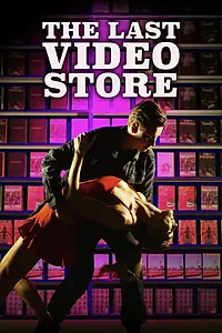 Главный постер фильма «The Last Video Store (2023)»