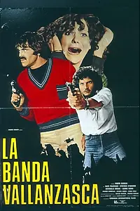 Постер к фильму «Банда Валланцаски (1977)»