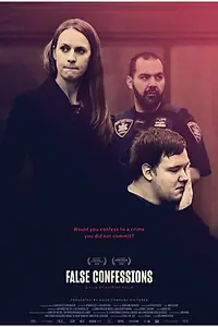 Постер к фильму «Ложные признания (2018)»