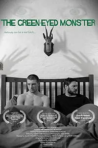 Главный постер фильма «The Green-Eyed Monster (2018)»