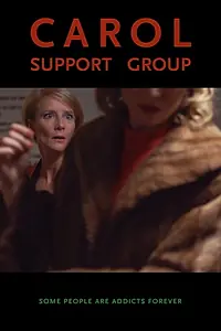 Постер к фильму «Carol Support Group (2017)»