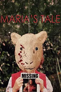 Постер к фильму «Maria's Tale (2018)»