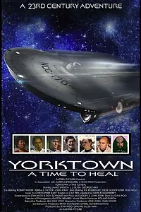 Главный постер фильма «Yorktown: A Time to Heal (1987)»