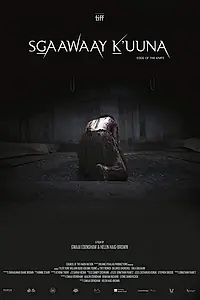 Постер к фильму «SGaawaay K'uuna (2018)»