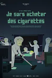 Постер к мультфильму «Я пошёл за сигаретами (2018)»