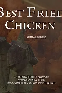 Постер к фильму «Best Fried Chicken (2018)»