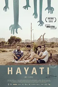 Главный постер фильма «Hayati: My life (2018)»
