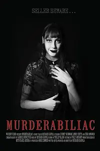 Постер к фильму «Murderabiliac (2019)»