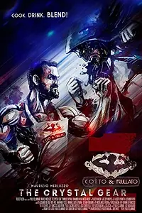 Постер к фильму «Cotto & Frullato Z: The Crystal Gear (2017)»