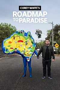 Главный постер сериала «Corey White's Roadmap to Paradise (2018)»