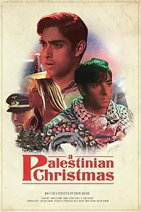 Главный постер фильма «A Palestinian Christmas (2017)»