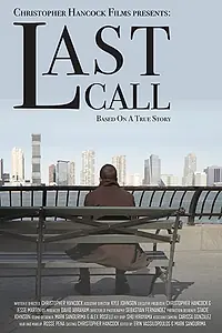Постер к фильму «Last Call (2018)»