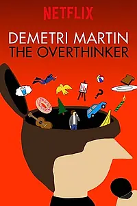 Главный постер фильма «Деметри Мартин: Любитель перемудрить (2018)»