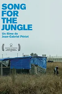 Главный постер фильма «Song for the Jungle (2018)»