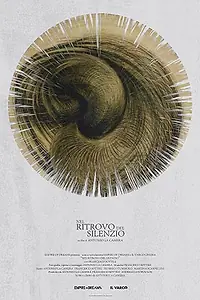 Главный постер фильма «Nel Ritrovo del Silenzio (2018)»