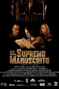 Главный постер фильма «El Supremo Manuscrito (2019)»
