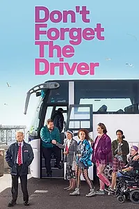 Главный постер сериала «Не забудьте водителя (2019)»