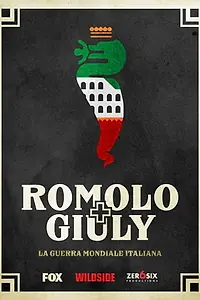 Постер к сериалу «Romolo + Giuly: la guerra mondiale italiana (2018 - 2019)»