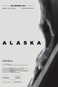 Постер к фильму «Alaska (2018)»