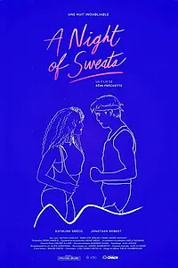 Главный постер фильма «A Night of Sweats (2018)»