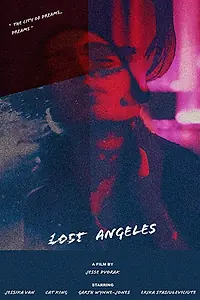Главный постер фильма «Lost Angeles (2019)»
