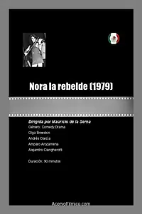 Главный постер фильма «Nora la rebelde (1979)»