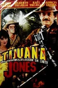 Главный постер фильма «Тихуана Джонс (1991)»