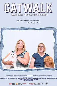 Главный постер фильма «Catwalk: Tales from the Catshow Circuit (2018)»