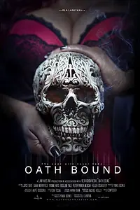 Постер к фильму «Oath Bound (2018)»