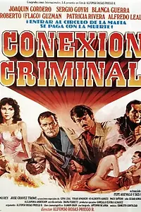 Постер к фильму «Conexión criminal (1987)»