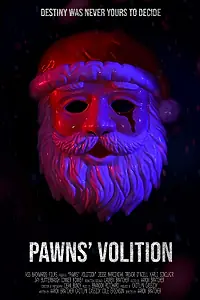 Постер к фильму «Pawns' Volition (2021)»